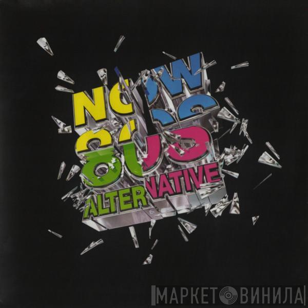  - Now 80s Alternative