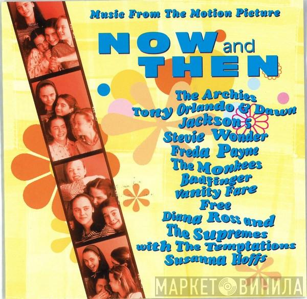  - Now And Then (Music From The Motion Picture)