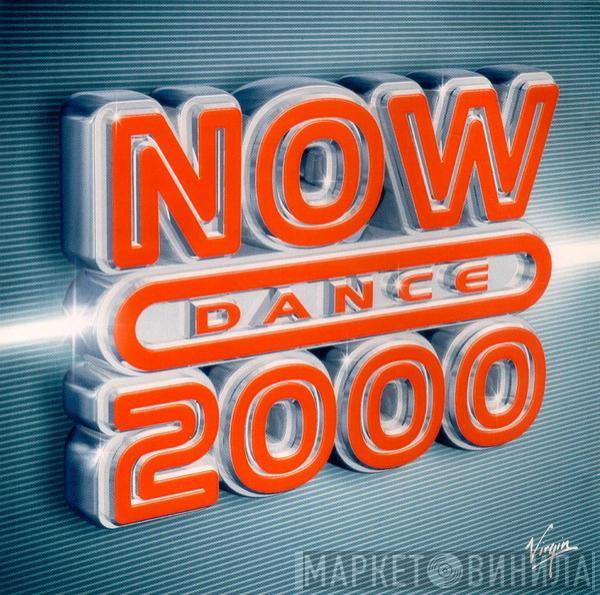  - Now Dance 2000