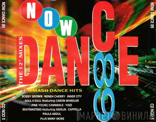  - Now Dance 89 - The 12" Mixes