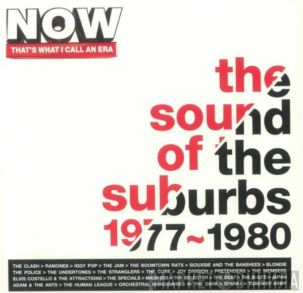  - Now That's What I Call An Era The Sound Of The Suburbs 1977~1980