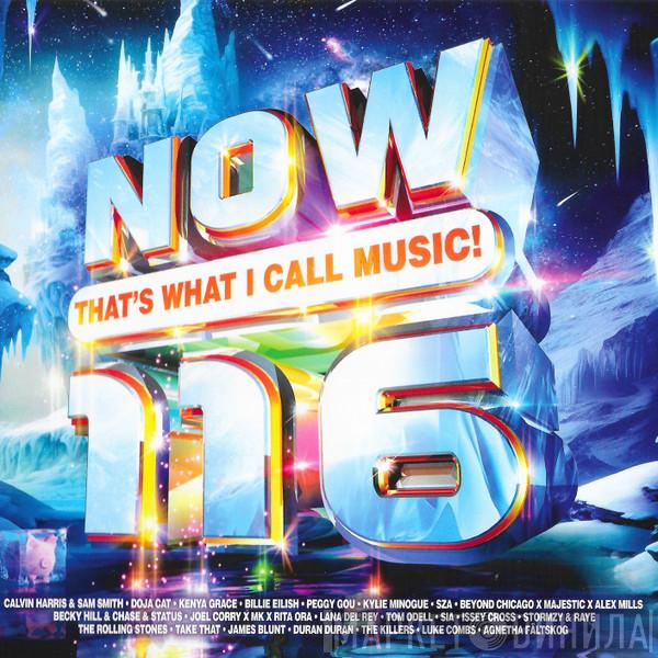  - Now That's What I Call Music! 116