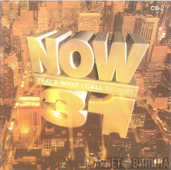  - Now That's What I Call Music! 31 CD2