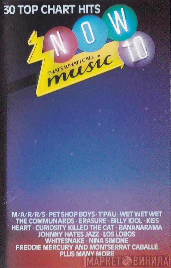  - Now That's What I Call Music 10