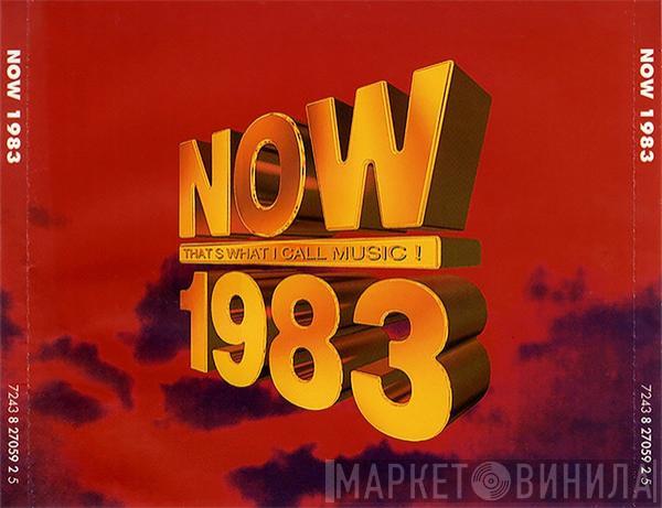  - Now That's What I Call Music 1983