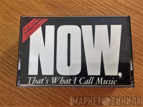  - Now, That's What I Call Music