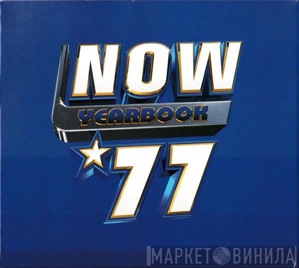 - Now Yearbook '77