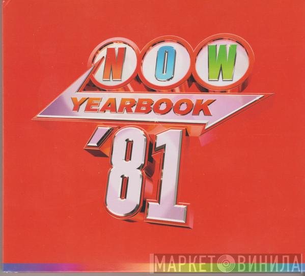  - Now Yearbook '81