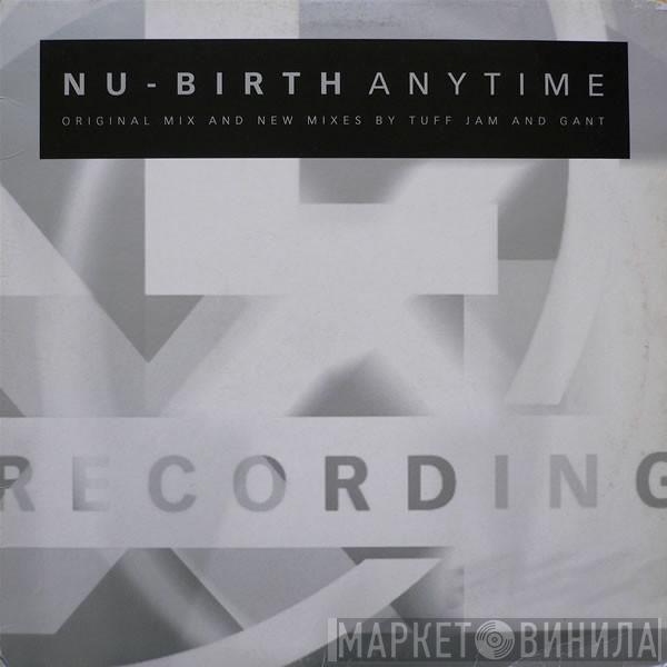  Nu-Birth  - Anytime