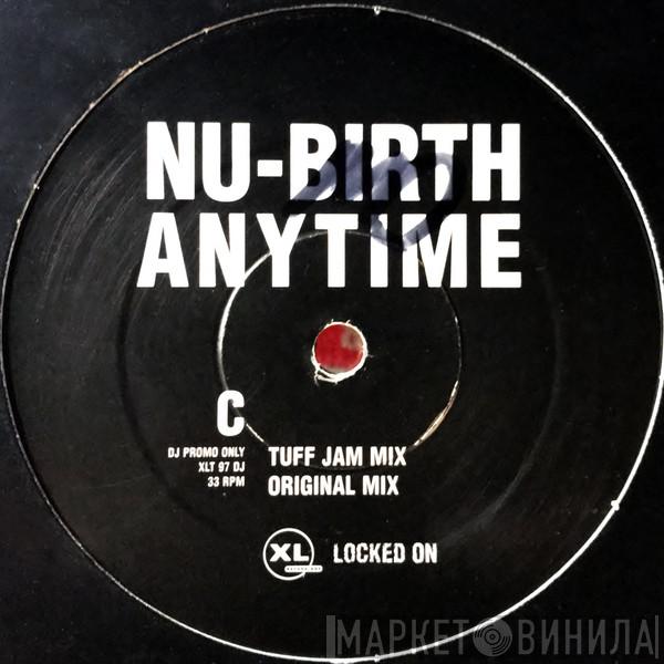  Nu-Birth  - Anytime