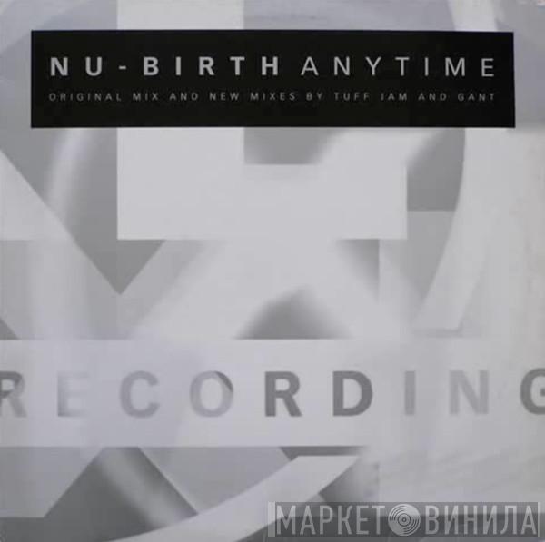  Nu-Birth  - Anytime