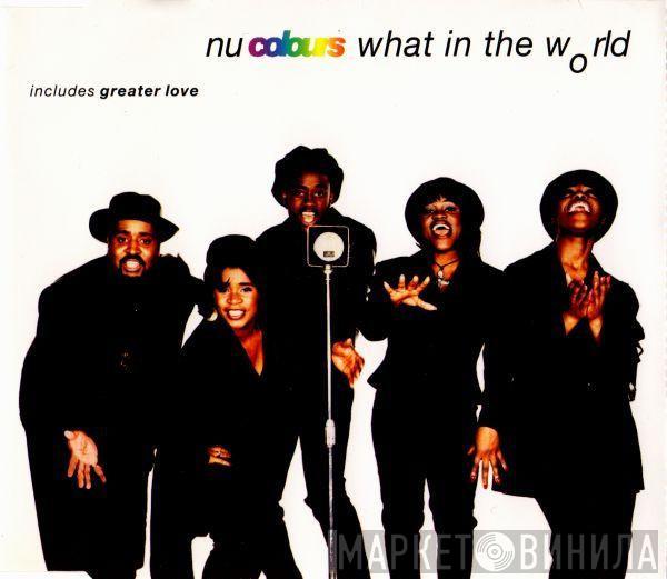  Nu Colours  - What In The World