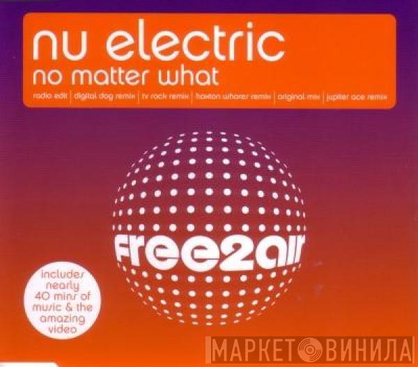  Nu Electric  - No Matter What