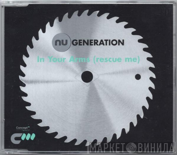 Nu Generation - In Your Arms (Rescue Me)
