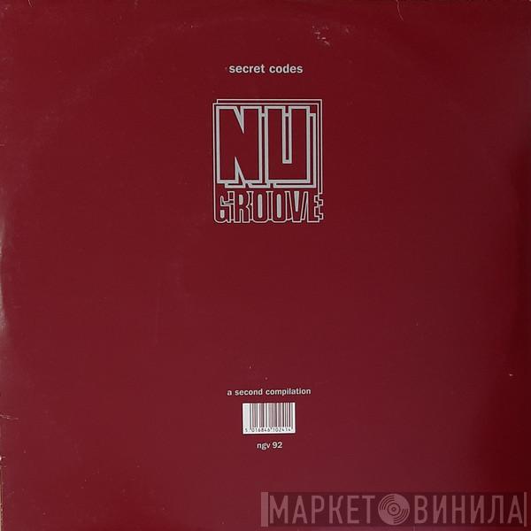  - Nu Groove - Secret Codes - A Second Compilation