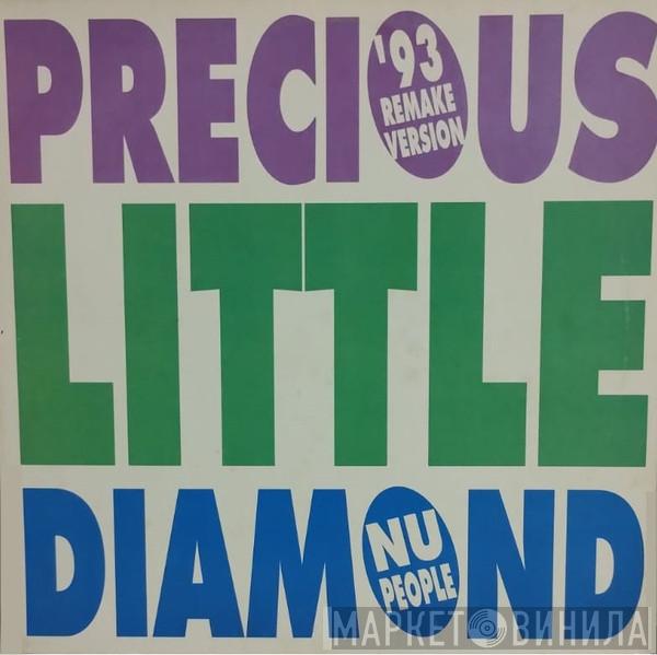 Nu People - Precious Little Diamond ('93 Remake Version)