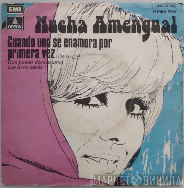 Nucha Amengual - Cuando Uno Se Enamora Por Primera Vez