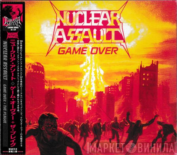  Nuclear Assault  - Game Over / The Plague