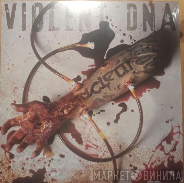 Nuclear  - Violent DNA