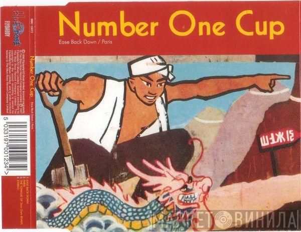 Number One Cup - Ease Back Down / Paris