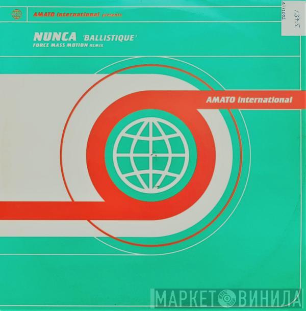 Nunca - Ballistique