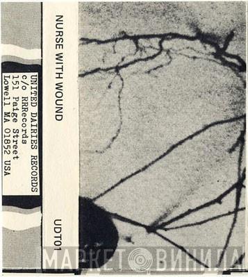  Nurse With Wound  - Chance Meeting On A Dissecting Table Of A Sewing Machine And An Umbrella