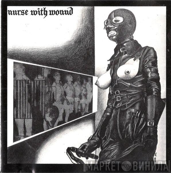  Nurse With Wound  - Chance Meeting On A Dissecting Table Of A Sewing Machine And An Umbrella