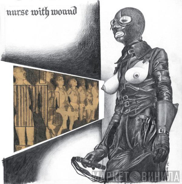  Nurse With Wound  - Chance Meeting On A Dissecting Table Of A Sewing Machine And An Umbrella