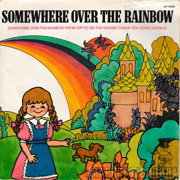 Nursery Orchestra, The & Chorus - Somewhere Over The Rainbow