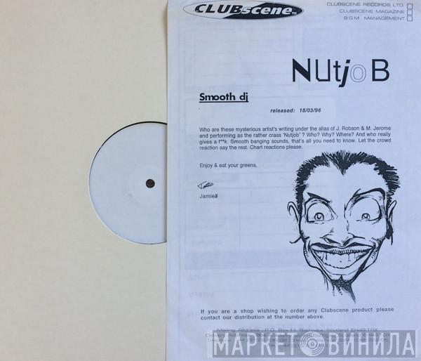 Nutjob - Smooth DJ
