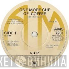  Nutz  - One More Cup Of Coffee