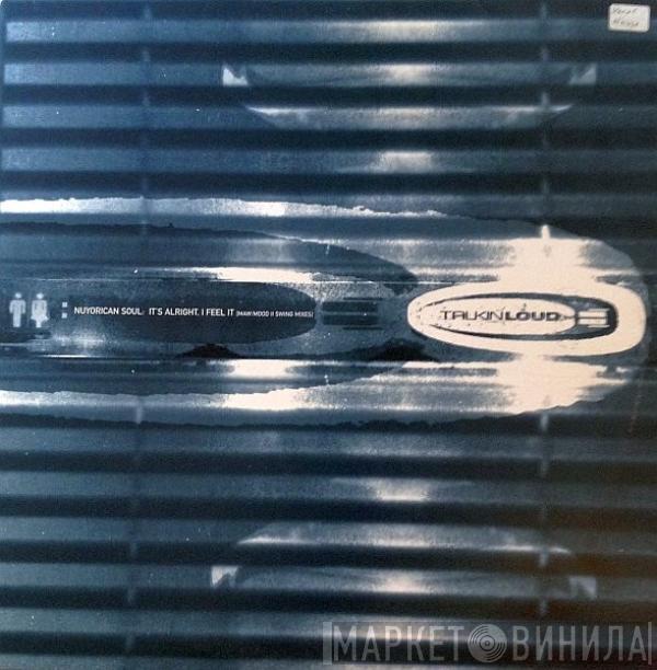  Nuyorican Soul  - It's Alright, I Feel It (MAW/Mood II Swing Mixes)