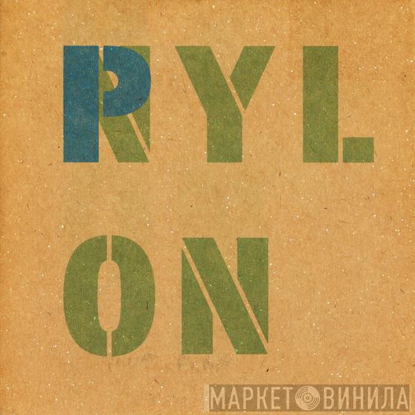  Nylon Pylon  - Pushin'