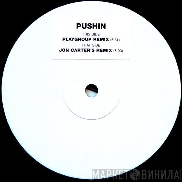 Nylon Pylon - Pushin