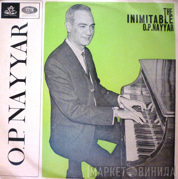 O. P. Nayyar - The Inimitable O.P.Nayyar