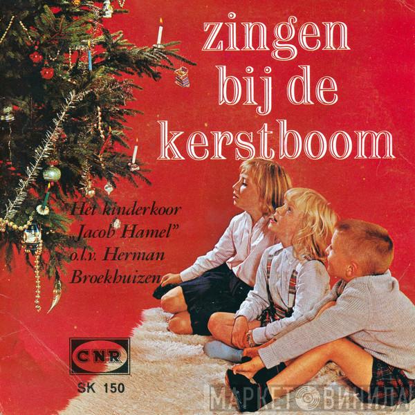 O. l. v. Kinderkoor Jacob Hamel Met Instr. Begel. O. l. v. Herman Broekhuizen  Pierre Biersma  - Zingen Bij De Kerstboom