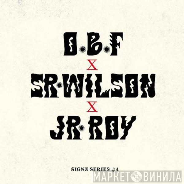 O.B.F. - Signz Series #4