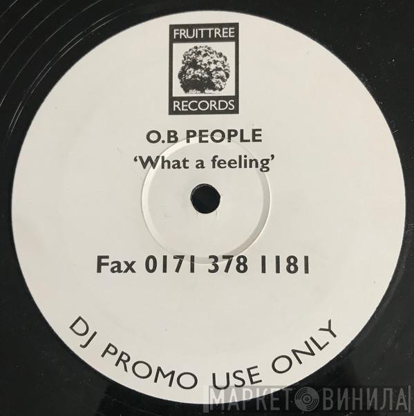 O.B. People - What A Feeling