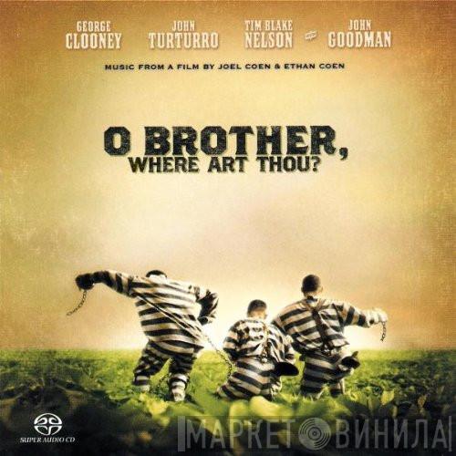  - O Brother, Where Art Thou?