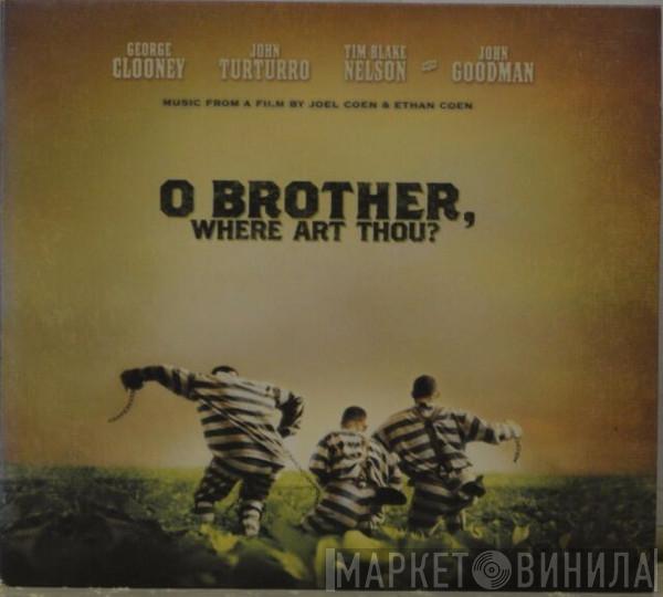  - O Brother, Where Art Thou?