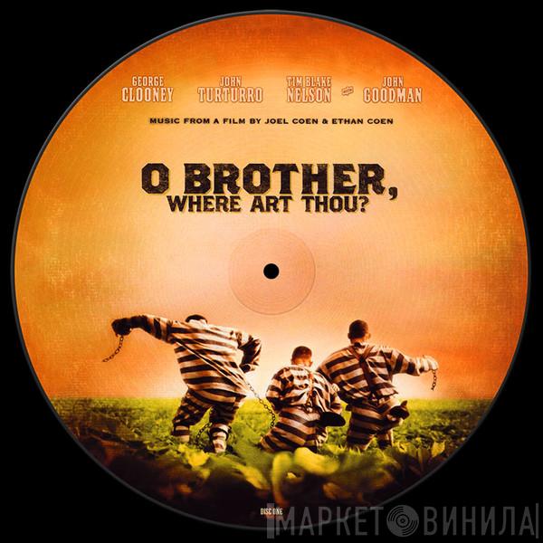  - O Brother, Where Art Thou?