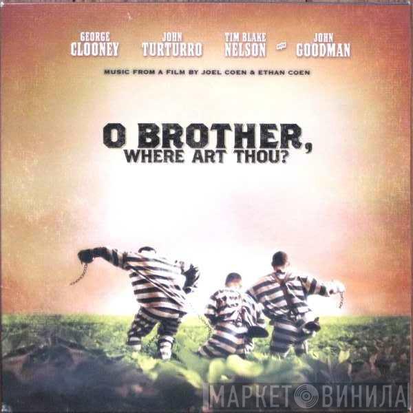  - O Brother, Where Art Thou?