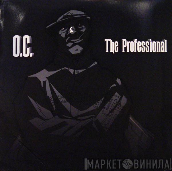 O.C. - The Professional / Worst Nightmare