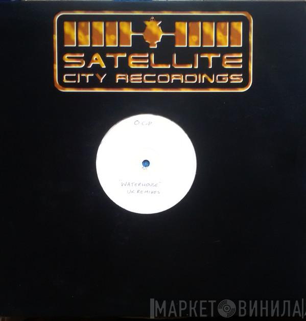  O.C.P.   - Waterhouse / Play D Music (Remixes)