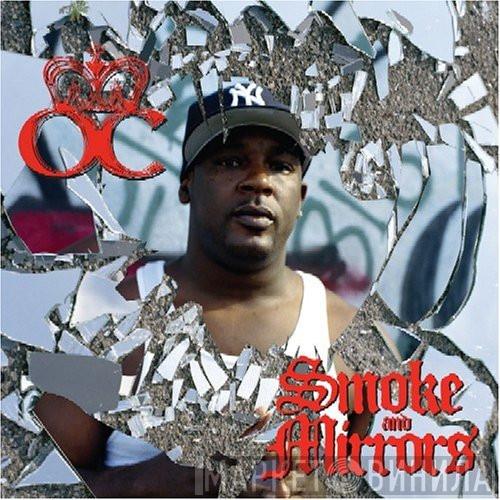  O.C.  - Smoke And Mirrors