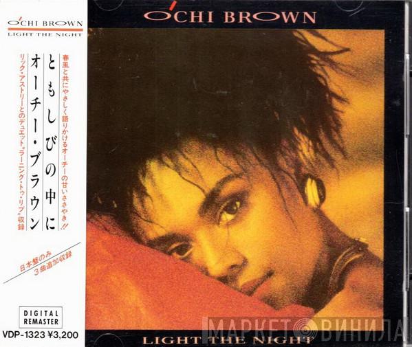  O'Chi Brown  - Light The Night