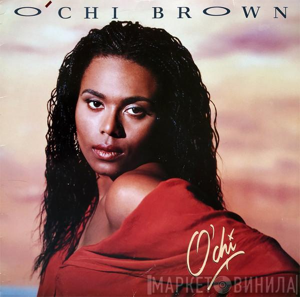 O'Chi Brown - O'Chi