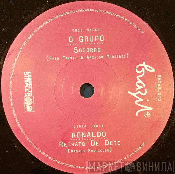 O Grupo, Ronaldo  - Socorro / Retrato De Dete