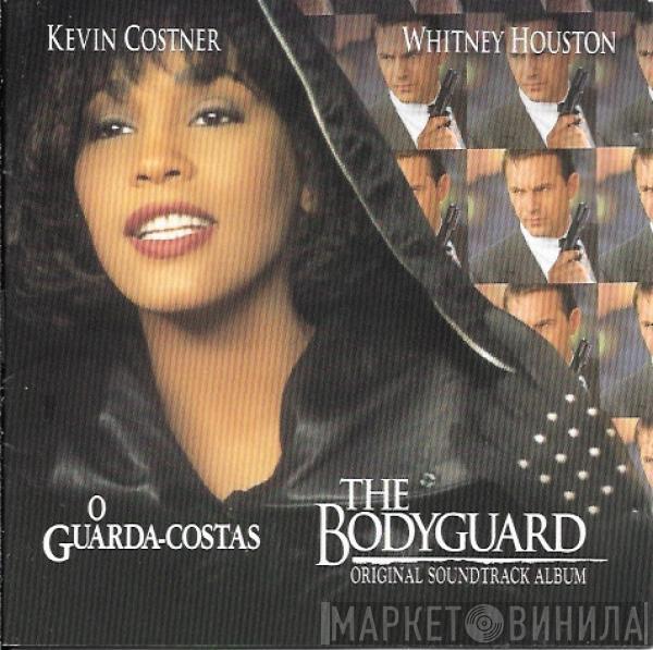  - O Guarda-Costas = The Bodyguard (Original Soundtrack Album)