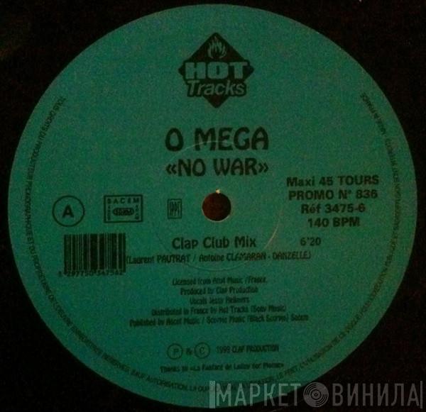 O Mega - No War